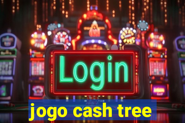 jogo cash tree